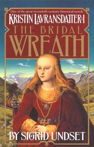 the bridal wreath kristin lavransdatter vol 1 Reader